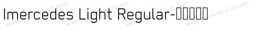 Imercedes Light Regular字体转换